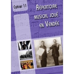 Cahier de répertoire musical joué en Vendée N°11
