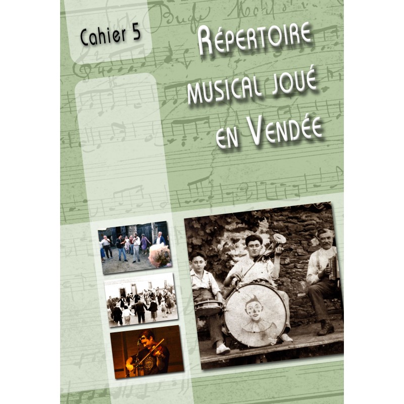Cahier de répertoire musical joué en Vendée N°5
