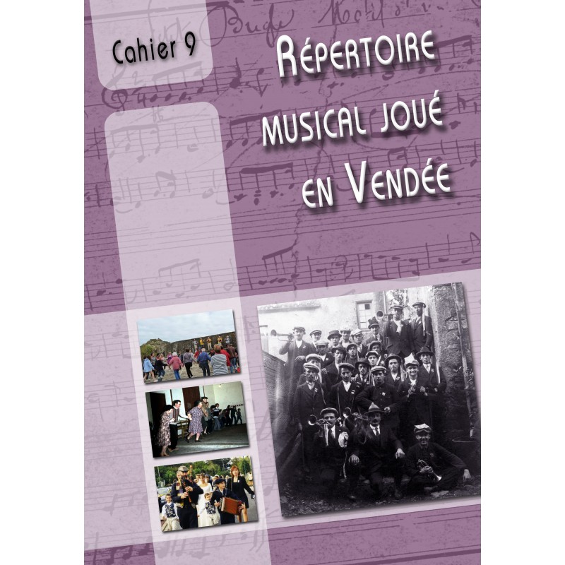 Cahier de répertoire musical joué en Vendée N°9