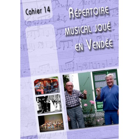 Cahier de répertoire musical joué en Vendée N°14