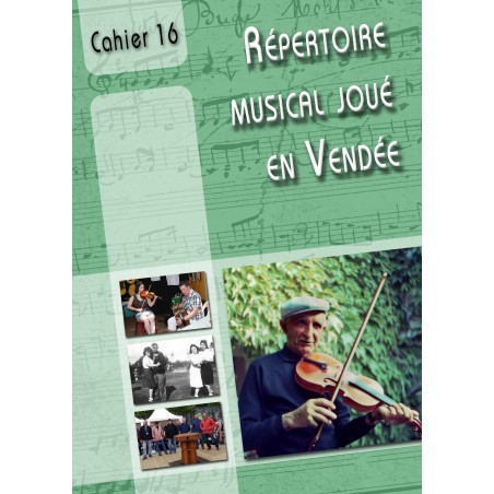 Cahier de répertoire musical joué en Vendée N°16